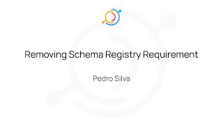 Simplifying DataHub Removing Schema Registry Requirement [upl. by Stephie]