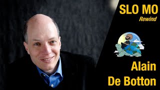 272 SLO MO REWIND Alain de Botton on How to Keep your Partner Happy [upl. by Langbehn]