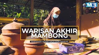 FULL Istimewa Majalah 3 2023  24 Apr  Warisan Akhir Mambong [upl. by Naneek117]