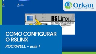 ROCKWELL COMO CONFIGURAR O RSLINX [upl. by Adlog]