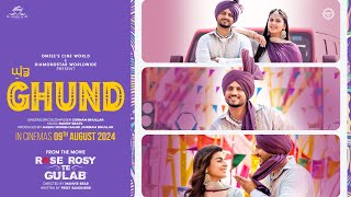 GHUND Official Music Video Gurnam Bhullar ft Jasmeen Akhtar  Maahi Sharma  Pranjal Dahiya [upl. by Eicak158]