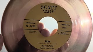 The Frontiers  Smile unreleased Scatt Records  15045  1961 [upl. by Aniat]