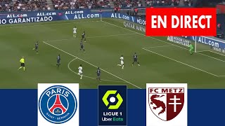 PSG VS METZ EN DIRECT JE SWITCHE SUR 1 JE REGARDE AUJOURDHUI [upl. by Ball821]