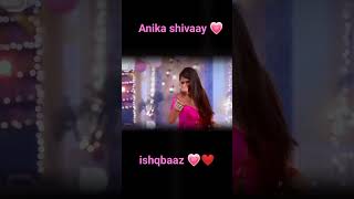 ishqbaaz Anika ka dance ishqbaaz serial short video 💗 [upl. by Strade]