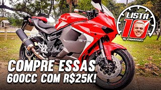 10 MOTOS 600 CILINDRADAS PRA COMPRAR ATÉ 25000 REAIS [upl. by Rebmat164]