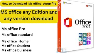 how to donload ms office all version setup file  how to download ms office professional 2021 [upl. by Annal]