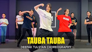 Tauba Tauba  Class Video  Deepak Tulsyan Dance Choreography  G M Dance Centre [upl. by Aneehsal]