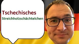 Tschechisches Streichholzschächtelchen  język niemiecki  gerlicpl [upl. by Burris584]