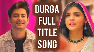 Durga  Full Title Song  Ep 4  AnuragDurga [upl. by Nylloc154]