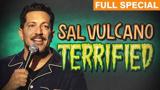 Sal Vulcano  Terrified Full Comedy Special [upl. by Romine]