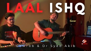 Laal Ishq LIVE  Syed Akib  Gowrob  Arijit Singh  Sanjay Leela Bhansali  Gstudio [upl. by Cathi]