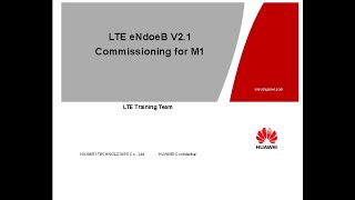 How to do Commissioning of Huawei LTE eNodeB [upl. by Millman]