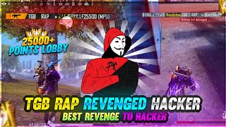 TGB RAP BEST REVENGE TO HACKER  25000 LOOBY [upl. by Fidele]