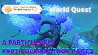 World Quest A Particularly Particular Author Last Part  Genshin Impact [upl. by Umont]