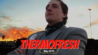 ThermoFresh FAKE AD [upl. by Rafael581]