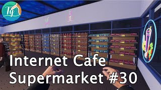 Internet Cafe amp Supermarket Sim 29 Amélioration de la Zone Supermarché et Petite Session Caisse 💳 [upl. by Aihpled]