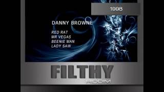 Filthy Riddim And Filthier Riddim 1998 Mainstreet Music Danny Brownie Mix By Djeasy [upl. by Oilegor]