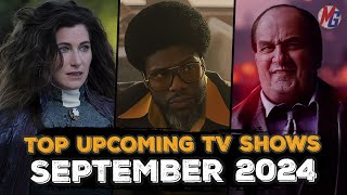 TOP NEW UPCOMING TV SHOWS OF SEPTEMBER 2024 Netflix Disney Peacock Hulu FX [upl. by Olive]