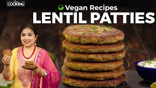 Lentil Patties  High Protein Food  Vegan Recipes  Evening Snacks  Lentil Recipe [upl. by Gorden]