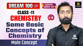 Class 11 Chemistry Chapter 1  Some Basic Concepts of Chemistry Mole Concept P4  L8  Akshay Sir [upl. by Aigil]