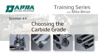 Session 4  Choosing the Carbide Grade for Your Inserts  Milling Training from Dapra [upl. by Nathanil674]