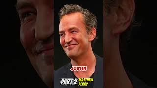 Matthew Perry PART 2 [upl. by Rollins]