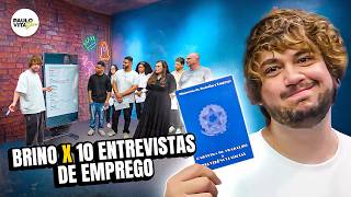 BRINO x 10 ENTREVISTAS DE EMPREGO [upl. by Shreve]