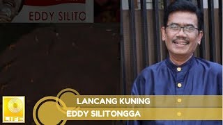 Eddy Silitonga  Lancang Kuning Official Music Audio [upl. by Enomis]