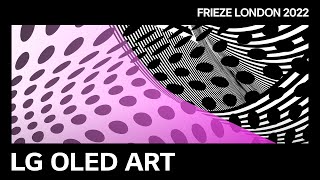 LG OLED ART  11 FRIEZE LONDON 2022 “Teaser”  LG [upl. by Kline]