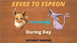 How to evolve eeve into espeon during day pokemon go [upl. by Va288]