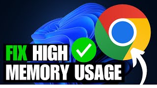 FIX Google Chrome High Memory Usage in Windows 11 [upl. by Pellet]