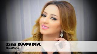 Zina Daoudia Chrab L9attal  زينة داودية شراب لقتال [upl. by Sallee]