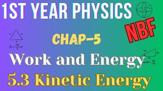 53 kinetic Energy  Class 11 Physics National Book Foundation [upl. by Blackman906]