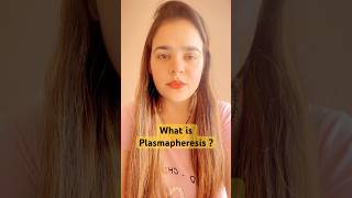 What is Plasmapheresis medicolearners medicose yt ielts medicosociety ytshorts ytviral yts [upl. by Klement]