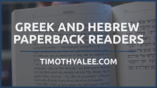 Greek and Hebrew Paperback Readers from Timothy A Lee Publishing [upl. by Amice]