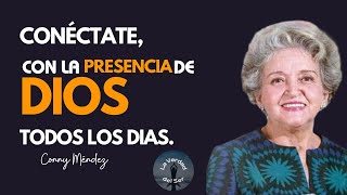 CONNY MÉNDEZ  ASÍ TE CONECTAS CON DIOS TODOS LOS DÍAS [upl. by Yorel]