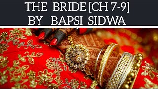 THE BRIDE CH 79 BY BAPSI SIDWA [upl. by Letsirc]