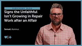 Signs the Unfaithful Isn’t Growing in Repair Work after an Affair [upl. by Brander]