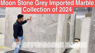 Moon Stone Grey Imported Marble Collection 2024  Mystone Imported Marble Kishangarh [upl. by Erline]