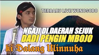 Gara2 atis Gus Ulin pengin mbojo live terbaru Gus Ulinnuha desember 2021 semakin mantap [upl. by Berne]