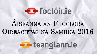 Foclóirie ag Oireachtas na Samhna 2016 [upl. by Enymsaj]