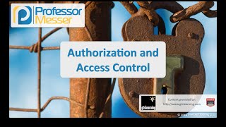 Authorization and Access Control  CompTIA Security SY0401 52 [upl. by Arvo]