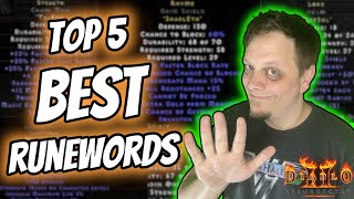 My Top 5 Best Runewords in Diablo 2 Resurrected [upl. by Cristabel797]