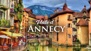 VISITE D’ANNECY ET SON LAC [upl. by Ahsienel]