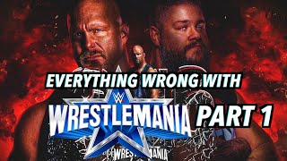 Everything Wrong With WWE WrestleMania 38 Part 1 [upl. by Acnaiv]