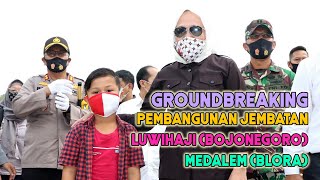 Groundbreaking Pembangunan Jembatan Luwihaji Bojonegoro  Medalem Blora [upl. by Airlia917]