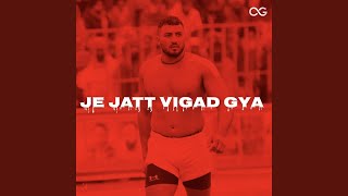 Je Jatt Vigad Gya [upl. by Corrine]