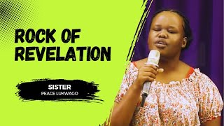 Rock Of Revelation  Sister Peace Lukwago [upl. by Nagrom]