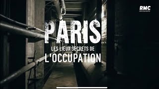 Paris  les lieux secrets de lOccupation [upl. by Airla]