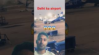 Delhi ka airport hai dosto 😱 delhiairport airport flight aeroplane greensreen vairlshorts [upl. by Nilcaj]